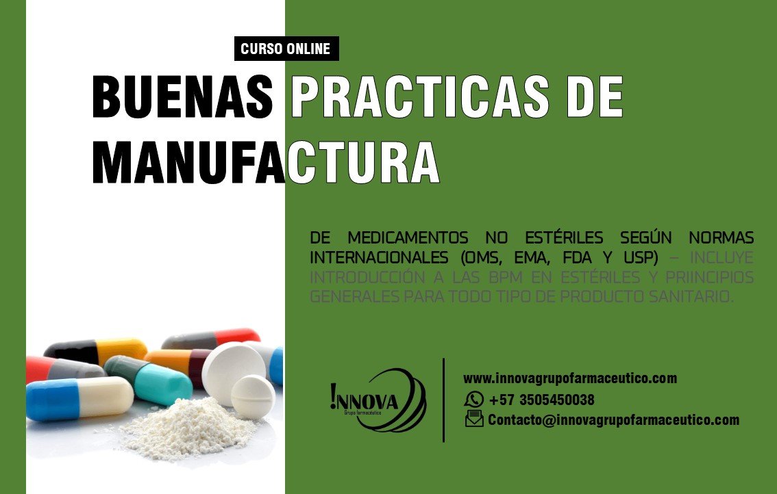 BUENAS PRÁCTICAS DE MANUFACTURA DE MEDICAMENTOS